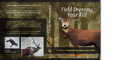 Field Dressing Your Kill, Vol 1. Old Model